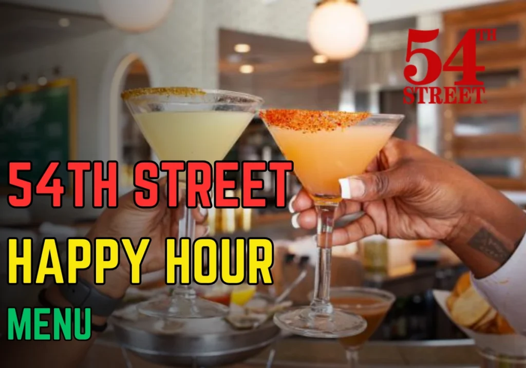 54th Street Happy Hour Menu